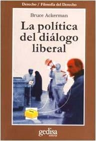 POLÍTICA DEL DIÁLOGO LIBERAL, LA | 9788474326536 | ACKERMAN, BRUCE