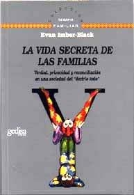 VIDA SECRETA DE LAS FAMILIAS, LA | 9788474327045 | IMBER-BLACK, EVAN