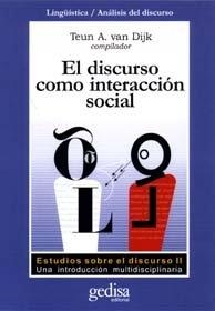 DISCURSO COMO INTERACCIÓN SOCIAL, EL | 9788474327137 | VAN DIJK, TEUN