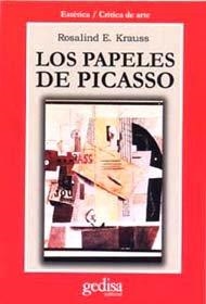 PAPELES DE PICASSO, LOS | 9788474327366 | KRAUSS, ROSALIND E.