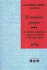NOMBRE PROPIO, EL | 9788474327564 | CHRISTIN ANNE-MARIE