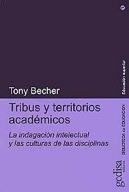 TRIBUS Y TERRITORIOS ACADÉMICOS | 9788474327571 | BECHER, TONY