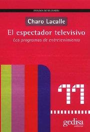 ESPECTADOR TELEVISIVO, EL | 9788474328035 | LACALLE ZALDUENDO, CHARO