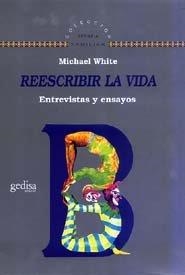 REESCRIBIR LA VIDA | 9788474328479 | WHITE, MICHAEL