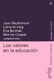VALORES EN LA EDUCACIÓN, LOS | 9788474328509 | STEPHENSON, JOAN