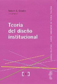 TEORÍA DEL DISEÑO INSTITUCIONAL | 9788474328523 | GOODIN, ROBERT E.