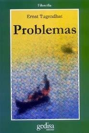 PROBLEMAS | 9788474328547 | TUGENDHAT, ERNST