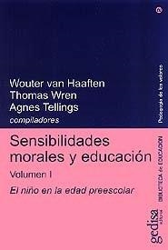 SENSIBILIDADES MORALES Y EDUCACIÓN VOL. 1 | 9788474328639 | VAN HAAFTEN, WOTER