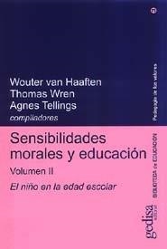 SENSIBILIDADES MORALES Y EDUCACIÓN - VOL. 2 | 9788474328646 | VAN HAAFTEN, WOTER