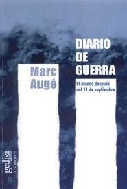 DIARIO DE GUERRA | 9788474329636 | AUGÉ, MARC