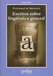 ESCRITOS DE LINGUÍSTICA GENERAL | 9788474329728 | DE SAUSSURE, FERDINAND
