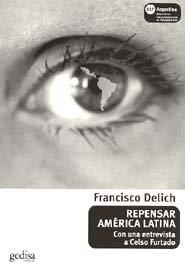 REPENSAR AMÉRICA LATINA | 9788497840248 | DELICH, FRANCISCO
