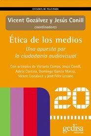 ÉTICA DE LOS MEDIOS | 9788497840545 | CONILL, JESUS