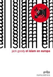 ISLAM EN EUROPA, EL | 9788497840644 | GOODY, JACK