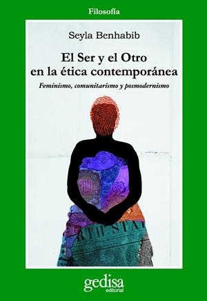 SER Y EL OTRO EN LA ÉTICA CONTEMPORÁNEA, EL | 9788497841016 | BENHABIB, SEYLA