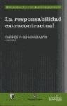RESPONSABILIDAD EXTRACONTRACTUAL, LA | 9788497841061 | ROSENKRANTZ, CARLOS F.