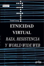 ETNICIDAD VIRTUAL | 9788497841627 | LEUNG, LINDA