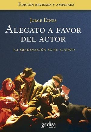 ALEGATO A FAVOR DEL ACTOR | 9788497841696 | EINES, JORGE