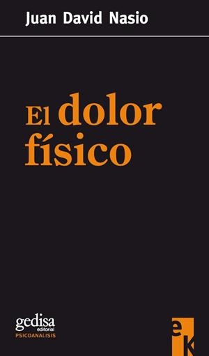 DOLOR FÍSICO, EL | 9788497841832 | NASIO, JUAN DAVID