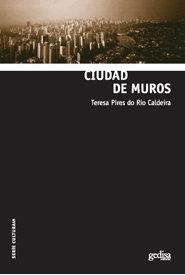 CIUDAD DE MUROS | 9788497841917 | PIRES DO RIO CALDEIRA, TERESA