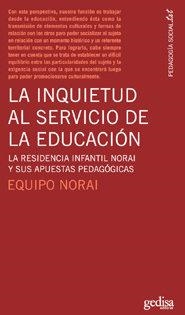 INQUIETUD AL SERVICIO DE LA EDUCACION, LA | 9788497842051 | EQUIPO NORAI