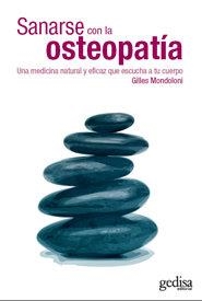 SANARSE CON LA OSTEOPATÍA | 9788497842129 | MONDOLONI, GILLES