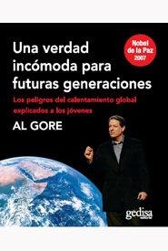 VERDAD INCÓMODA PARA FUTURAS GENERACIONES, UNA | 9788497842327 | GORE, AL