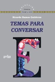 TEMAS PARA CONVERSAR | 9788497842341 | RAMOS GUTIÉRREZ, RICARDO