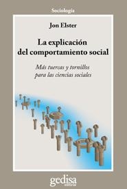 EXPLICACIÓN DEL COMPORTAMIENTO SOCIAL, LA | 9788497842518 | ELSTER, JON
