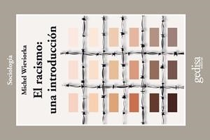 RACISMO, EL : UNA INTRODUCCIÓN | 9788497842778 | WIEVIORKA, MICHEL