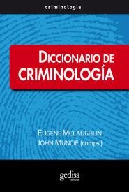 DICCIONARIO DE CRIMINOLOGÍA | 9788497843249 | MCLAUGHLIN, EUGENE / MUNCIE, JOHN