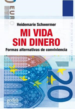 MI VIDA SIN DINERO | 9788497843942 | SCHWERMER, HEIDEMARIE