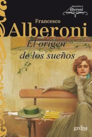 ORIGEN DE LOS SUEÑOS, EL | 9788497845069 | ALBERONI, FRANCESCO