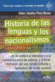HISTORIA DE LAS LENGUAS  Y LOS NACIONALISMOS | 9788497845199 | ZABALTZA PÉREZ-NIEVAS, XABIER