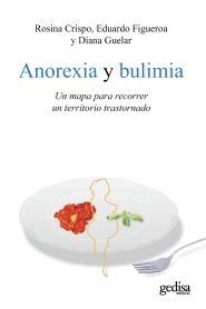 ANOREXIA Y BULIMIA | 9788497846448 | CRISPO, ROSINA / FIGUEROA, EDUARDO / GUELAR, DIANA