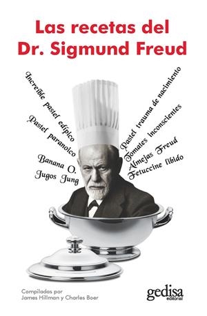 RECETAS DEL DR. SIGMUND FREUD, LAS | 9788497846547 | HILLMAN, JAMES / BOER, CHARLES