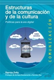 ESTRUCTURAS DE LA COMUNICACIÓN Y LA CULTURA | 9788497846653 | ZALLO ELGUEZABAL, RAMÓN