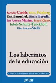 LABERINTOS DE LA EDUCACIÓN, LOS | 9788497846813 | CARDÚS ROS, SALVADOR / FEINBERG, WALTER / HANUSHEK, ERIC / HEREDIA, BLANCA