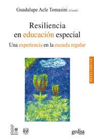 RESILIENCIA EN EDUCACIÓN ESPECIAL | 9788497847063