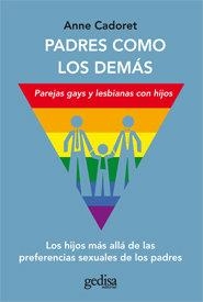 PADRES COMO LOS DEMÁS | 9788497847667 | CADORET, ANNE