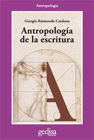 ANTROPOLOGÍA DE LA ESCRITURA | 9788497847698 | CARDONA, GIORGIO RAIMONDO