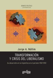 TRANSFORMACIÓN Y CRISIS DEL LIBERALISMO | 9788497847759 | NÁLLIM, JORGE A.