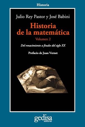 HISTORIA DE LA MATEMÁTICA. VOLUMEN 2 | 9788497847810 | REY PASTOR, JULIO / BABINI, JOSÉ
