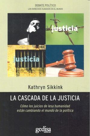CASCADA DE LA JUSTICIA, LA | 9788497847896 | SIKKINK, KATHRYN