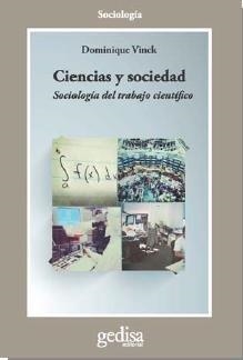 CIENCIAS Y SOCIEDAD | 9788497848329 | VINCK, DOMINIQUE