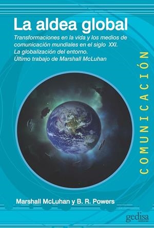 ALDEA GLOBAL, LA | 9788497849036 | MCLUHAN, MARSHALL / POWERS, BRUCE R.