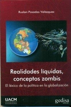 REALIDADES LÍQUIDAS, CONCEPTOS ZOMBIS | 9788497849241 | POSADAS VELÁZQUEZ, RUSLAN