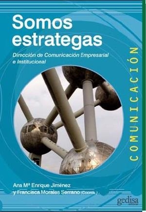 SOMOS ESTRATEGAS | 9788497849746 | ENRIQUE JIMÉNEZ, ANA Mª / MORALES SERRANO, FRANCISCA