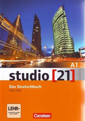 STUDIO [21] A1.2 | 9783065205320 | FUNK, HERMANN / KUHN, CHRISTINA / NIELSEN, LAURA / RISCHE, KERSTIN / LEX, BEATE / REDECKER, BEATE