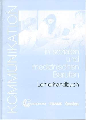 KOMMUNIKATION IN SOZIALEN UND MEDIZINISCHEN BERUFEN | 9783464213223 | LÉVY-HILLERICH, DOROTHEA